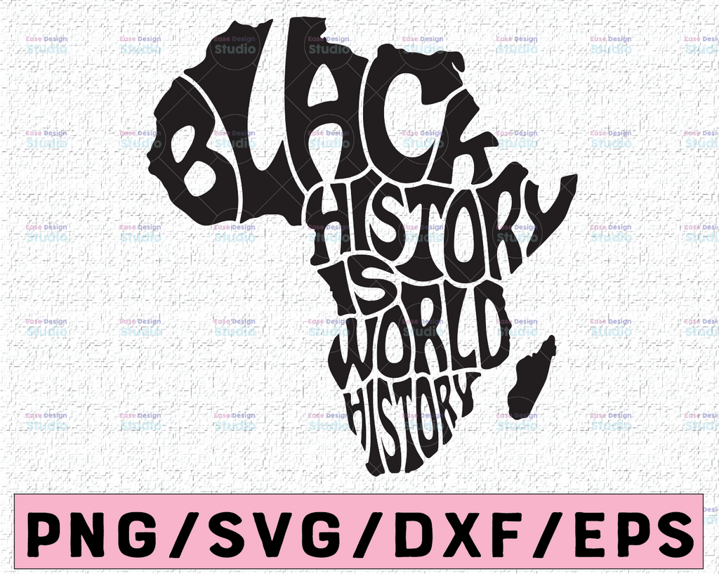 Black History is world History svg black woman svg African Woman svg Afro svg black power black girl magic svg african Magic Poppin Drippin