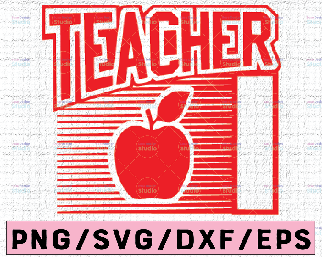 Teacher Apple SVG File PNG JPG Digital Download Cute Teacher Design Apple School Teacher Cricut Cut File Computer Download School Shirt