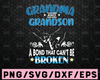 Grandma and Grandson Bond That Cant Be Broken SVG, DXF, png, jpg, Grandma Mother's Day Gift, Mother's Day from kids