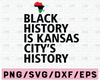 Black History Is Kansas City's History SVG African American Africa Map PNG Cut File Vector