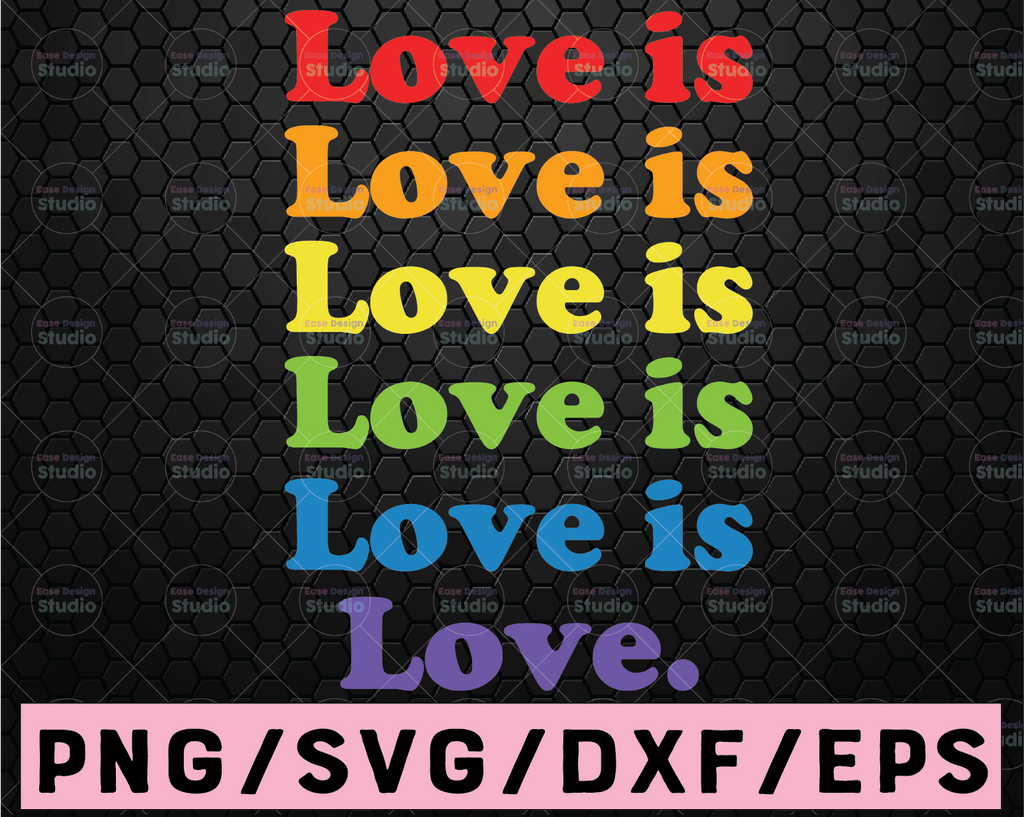 Lgbtq SVG, Rainbow SVG, Love is Love SVG, Gay Pride, Equality, svg , Dxf, Png, Files For Cricut, Silhouette, Sublimation Designs Downloads