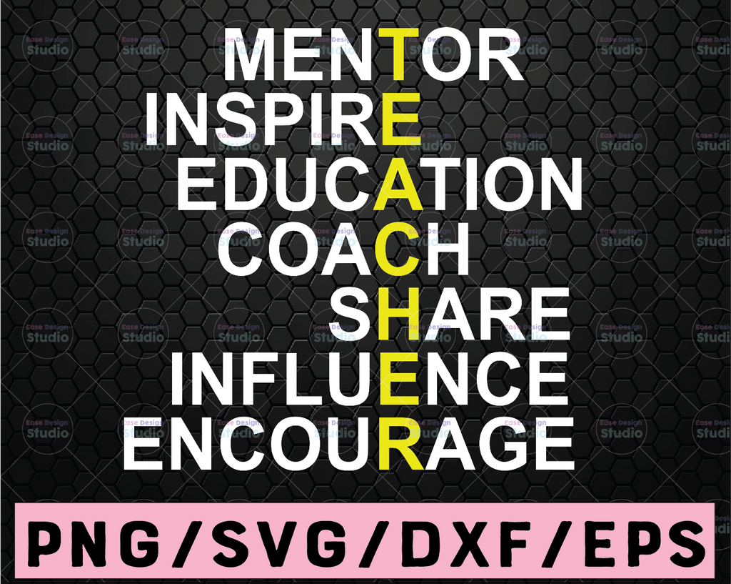 Teacher cut file, Mentor, Inspire, Educate, Coach, Share, Influence, Encourage, svg, dxf, jpg, cut file, SVG, png, eps, ai