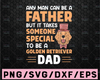 Any Man Can Be A Father But It Takes Someone Special To Be A Golden Retriever Fathers day svg for Cricut, Step Fathers Fathers day svg,