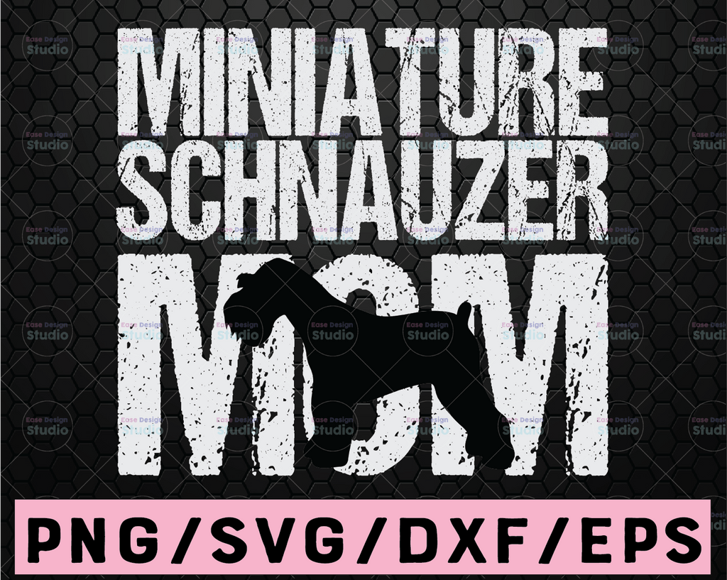 Miniature Schnauzer SVG Cut File, Schnauzer Mom Svg, Schnauzer Mom PNG, Schnauzer Svg, Fur Mom svg, Instant Download