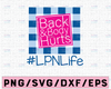 LPNLife Back And Body Hurts Svg, back body hurts svg, Funny Meme svg, leopard Back And Body Hurts Svg, mom svg, mom png, Funny Mom Svg