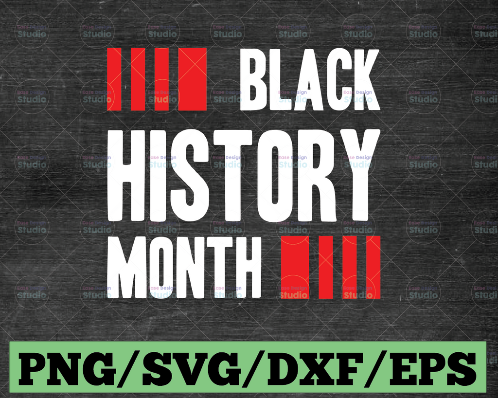 Black History Month SVG / Black History Is World History svg / I Am Black History SVG / My History Is Strong SVG / Black History svg