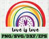 Rainbow SVG - Love is Love Svg - Rainbow Vector - Pride Svg - Gay Svg - Gay Pride Svg - Lgbtq Svg - Pride Svg Files