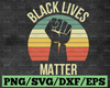 BLM Fist Svg, Fist Png, BLM Svg, Svg Files, Cut Files, Svg, dfx, Cut File, Cricket Cut File, Silhouette Studio, Black Lives Matter