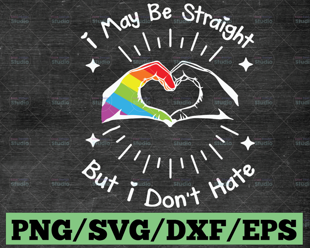 Straight But I Don't Hate Svg / Pride Svg / LGBTQ Svg / Gay Pride Svg / Rainbow Svg / Svg files for Cricut / Silhouette Files