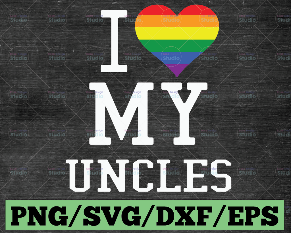 I love my Uncle SVG Cut File, LGBT svg, Pride gay Uncle SVGs, Silhouette Cut File, Cricut Cut File, png, dxf, svg