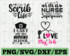 Nurse Life SVG, Scrubs, Superpower, Stethoscope, Cricut digital file, sticker