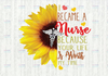 Nurse Appreciation gift png, sublimation digital download i became a nurse because your life is worth my time template