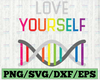 LGBT Love Yourself Rainbow DNA SVG File Cutting Template Gay Pride Lgbtq Pride svg  Digital Image