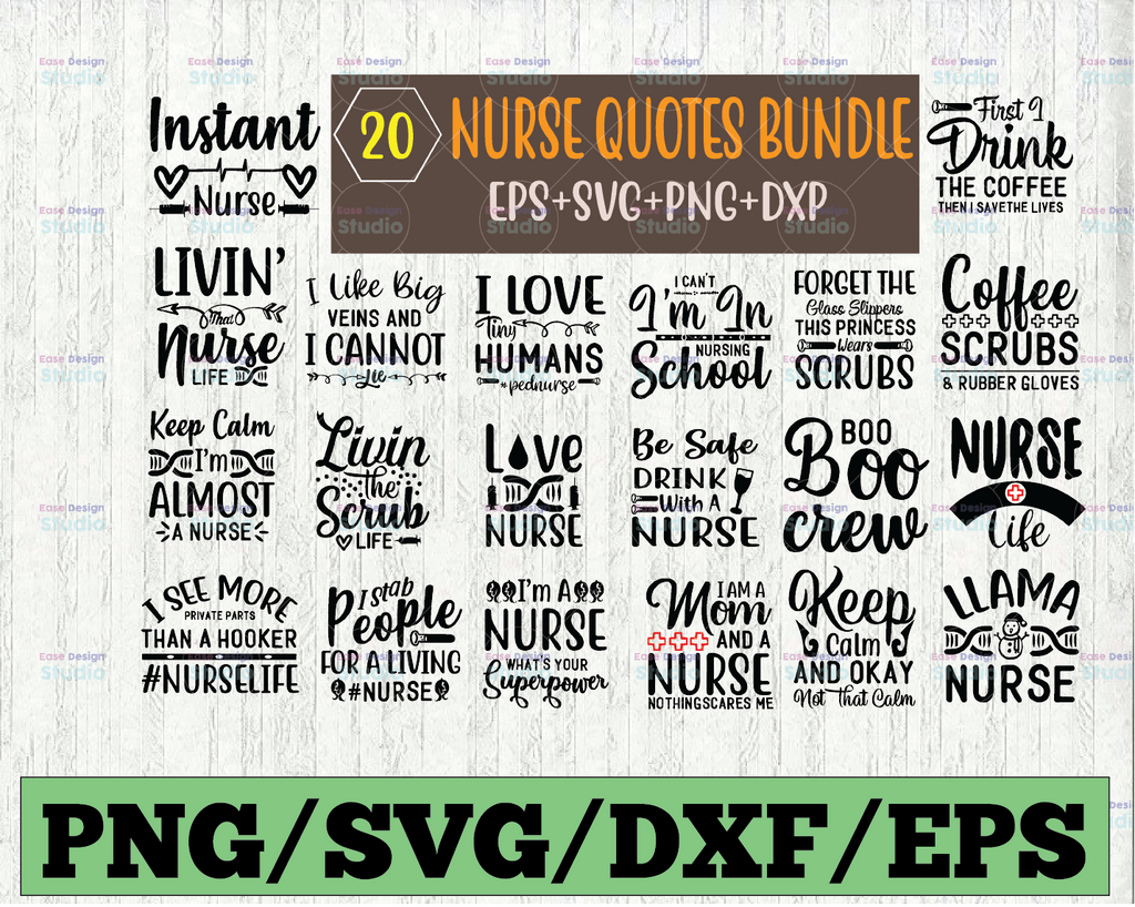 20 Nurse Bundle SVG Cut Files, Nurse Sayings Printable Vector Clipart, Funny Nurse Quote Svg, Nurse Life Svg, Nurse Mom Svg, Shirt Print Svg