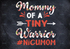 Mommy Of A Tiny Warrior Mother's Day Png, Mom Mimi Gigi Aunt Png Mother's Day Gift For Her