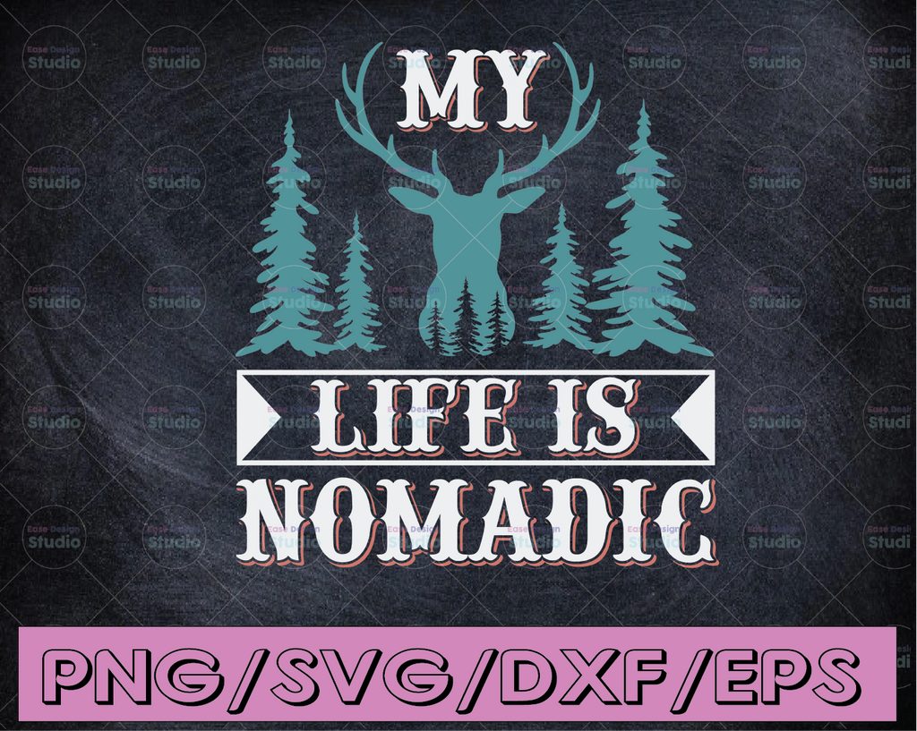 My life is nomadic svg,Sunset travel svg, Trailer,Funny Quote svg png Dxf Eps,File Clipart Cricut.