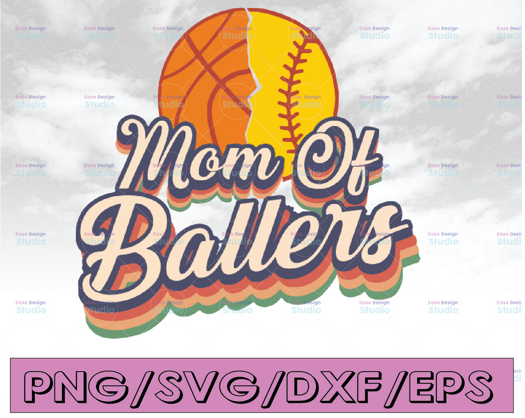 Mom of ballers svg, dxf,eps,png, Digital Download