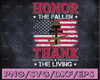 Memorial Day - Honor The Fallen Thank The Living Veteran SVG Cricut Cutting File Digital Design,Memorial Day Digital