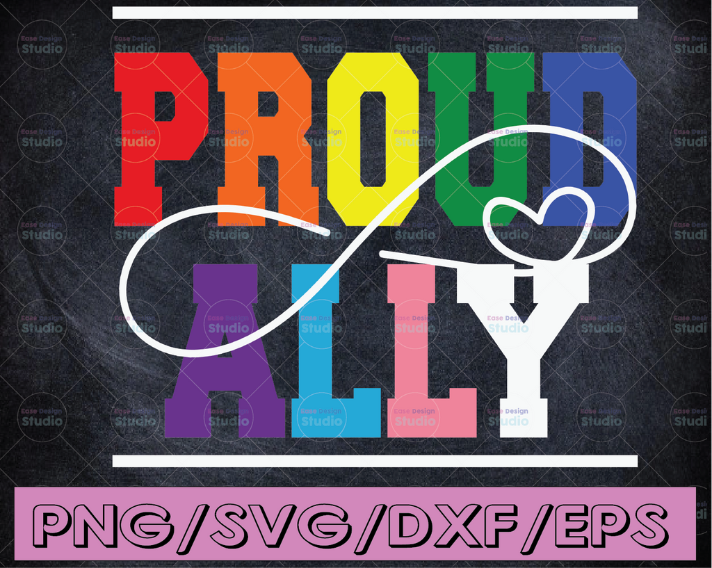 Proud ally Svg, Pride, Lgbtq svg, Rainbow Pride , Pround ally svg, Lgbt Svg, cricut files