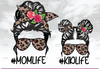 Messy Bun Leopard Print Mom Life, Kid Life PNG Digital Download File. Mom Life Kid Life PNG Digital file for Sublimation