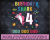 4rd Birthday Shark Svg, Shark Doo Doo Svg, Shark Birthday Svg, Birthday Girl Svg, Shark Kids Svg, Svg Files Cricut Cut File