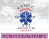 In memory of never forget ems ny 3 4 3 who gave it all 9 - 11 - 01 svg, dxf,eps,png, Digital Download