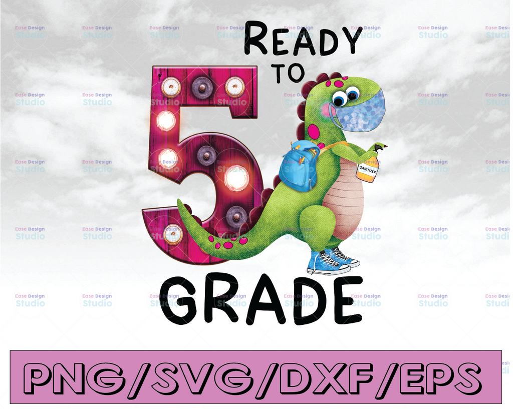 Ready to 5th Grade/ Back to School/ Dinosaur Back to School PNG Digital Download, Pre-K, Grade Dinosaur Sublimation, Back to School PNG