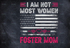 I Am Not Most Women American Flag Png, Teacher Png