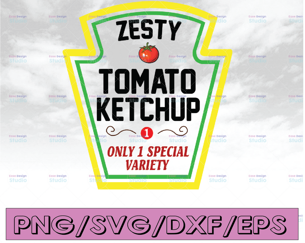 Zesty tomato ketchup only 1 special variety svg, dxf,eps,png, Digital Download