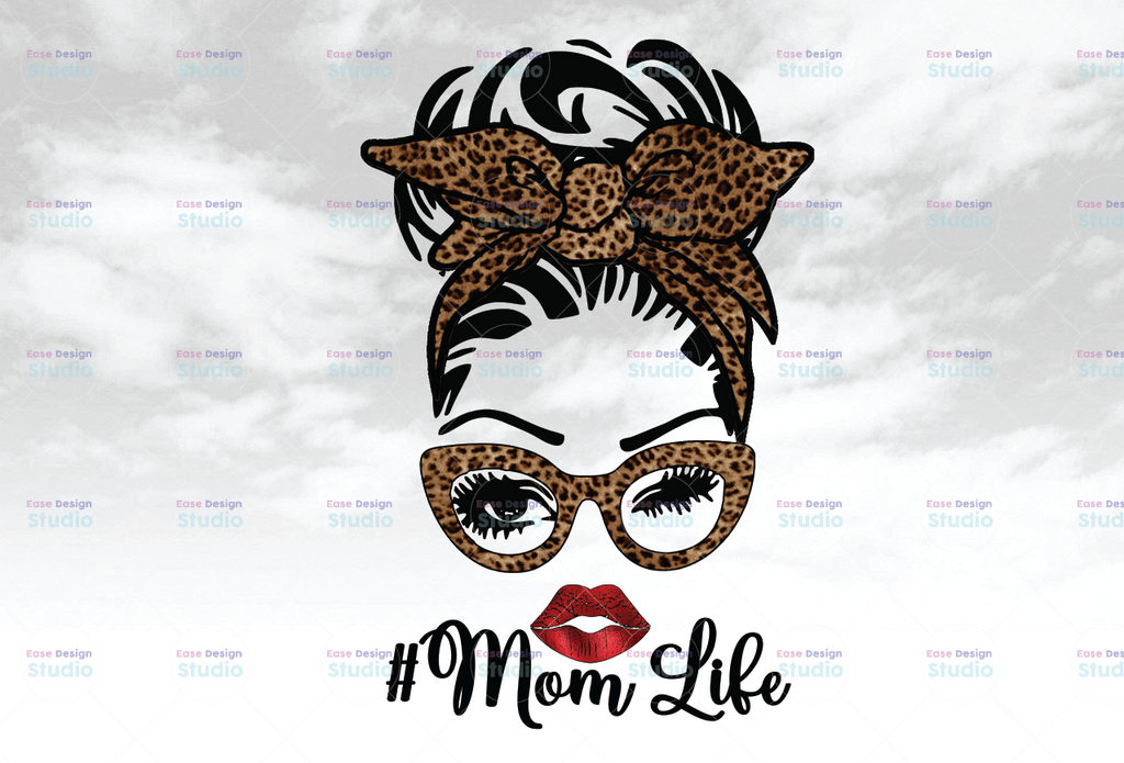MOM LIFE Leopard Print , Messy bun #MomLife, PNG File, Digital Sublimation, Mom Life, Leopard Mom, Messy Bun mom, #Momlife