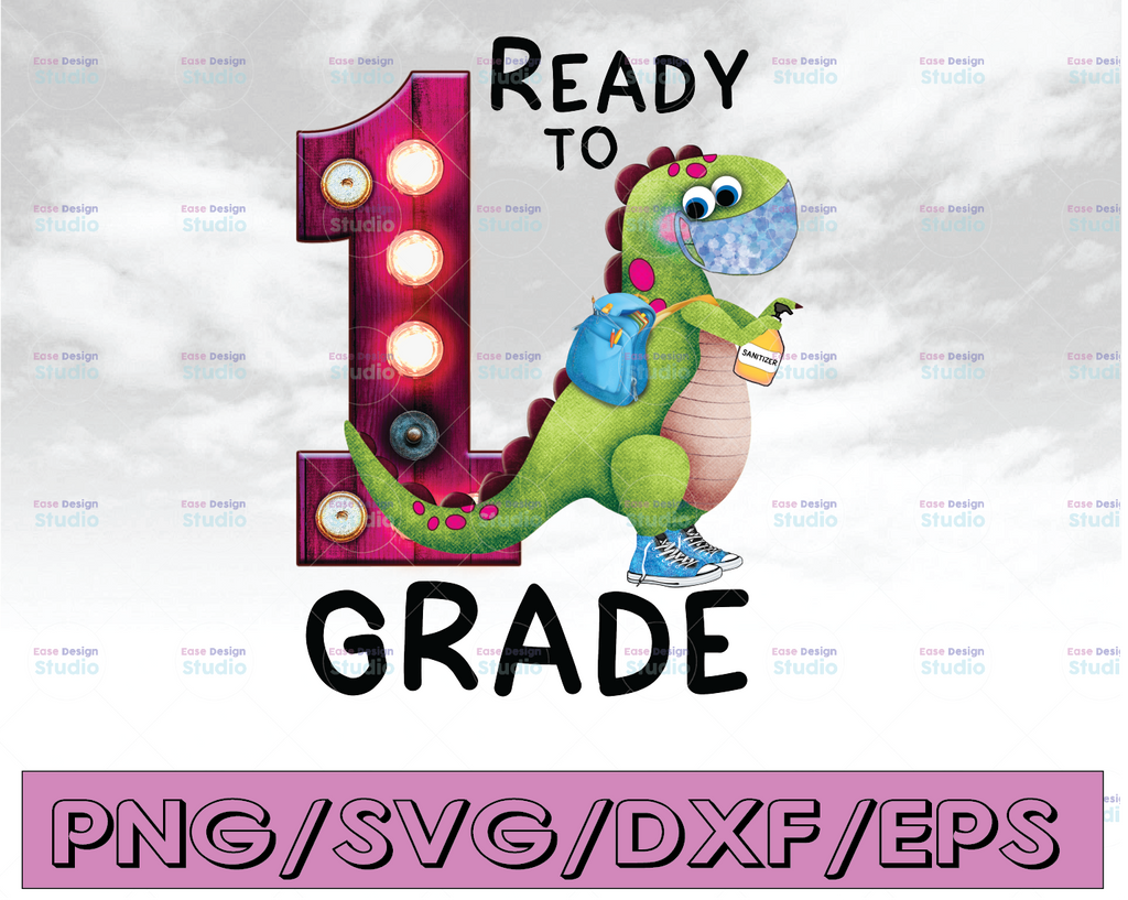 Ready to 1st Grade/ Back to School/ Dinosaur Back to School PNG Digital Download, Pre-K , Grade Dinosaur Sublimation, Back to School PNG
