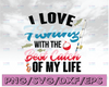 I love fishing with the best catch of my life svg, dxf,eps,png, Digital Download