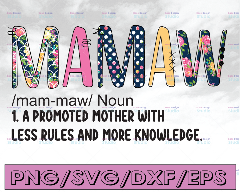 Mamaw with Flowers PNG , Mamaw Sublimation PNG , Mamaw Sublimation Designs Downloads , PNG Files for Download