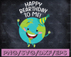 Happy Bearthday! svg Happy Earthday! Svg, Dxf Png Cut File for Cricut, Silhouette earth Day png, Hand Draw,Watercolor, Earth Day Every Day, Happy Earth