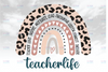 Teacher Life Leopard Rainbow PNG File, Teacher Leopard Rainbow, Teacher Love Inspire Motivate Lead Encourage PNG, Teacher Appreciation PNG