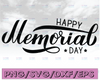 Happy Memorial day svg Independence Day, memorial day svg america svg png dxf Cutting files Cricut Cute svg designs card quote svg