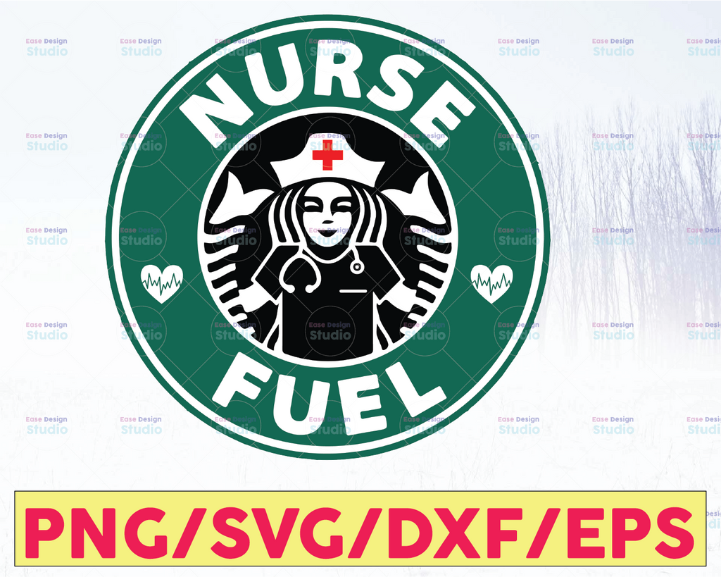 Nurse Fuel Coffee SVG,png,dxf,eps,cricut,silhouette,love,hearts,decoration,fan, t shirt, Jersey,médica,doctor,surgeon,nursing,tea,drink,cup