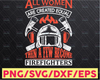 All Woman Are Created Equal Then A Few Become Firefighters firefighter flag svg, fireman svg, fire department svg, thin red line svg