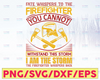 Fate Whispers To The Firefighter you cannot Withstand This Storm firefighter flag svg, fireman svg, fire department svg, thin red line svg