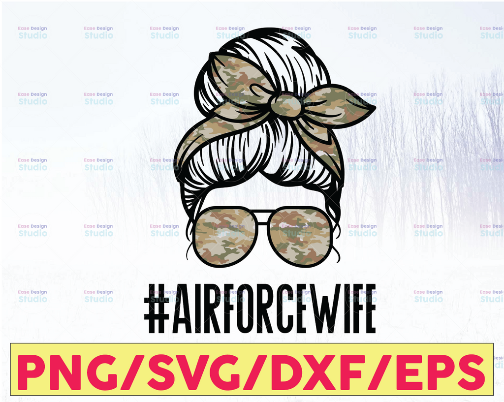 Air Force Wife Life PNG Digital Download, Messy Bun mom, File for Sublimation or Print