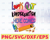 Look Out Kindergarten Here Comes, Kindergarten Here I Comes PNG, First Day of Kindergarten Sign Kindergarten Instant Download