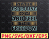 Start exploring now and feel the freedom svg, Retro Travel svg, Sunset travel svg, Trailer,Funny Quote svg png Dxf Eps,File Clipart Cricut.