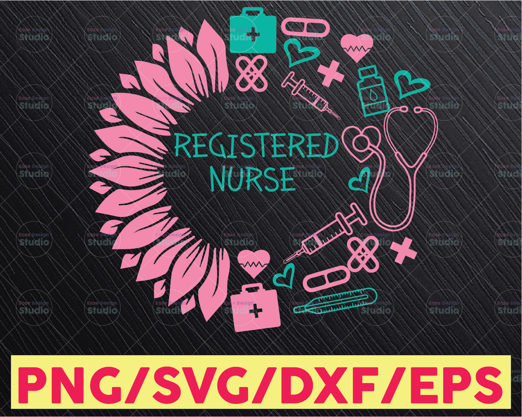 Sunflower Nurse Life, Registered SVG Medical Tool Svg Love Sunflower Bundle Registered Life Life Cricut,Digital Download Svg/Png/Pdf/Dxf/Eps