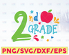 Second Grade Svg, Back To School Svg, 2nd Grade Svg, Teacher Svg, 1st Day of School Cut Files, Apple, Silhouette Cricut