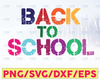 Back to school svg, back to school, school svg, teacher svg cut file Silhouette Cameo, Cricut