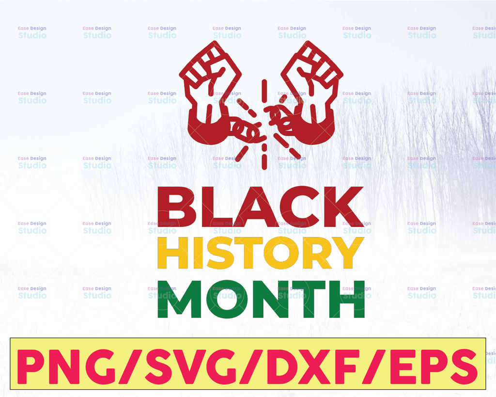 Black History Month SVG / Black History Is World History svg / I Am Black History SVG / My History Is Strong SVG / Black History svg