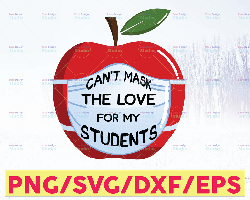 Can't mask the love for my students sublimation digital download file PNG, Back To School Teacher png , digital download