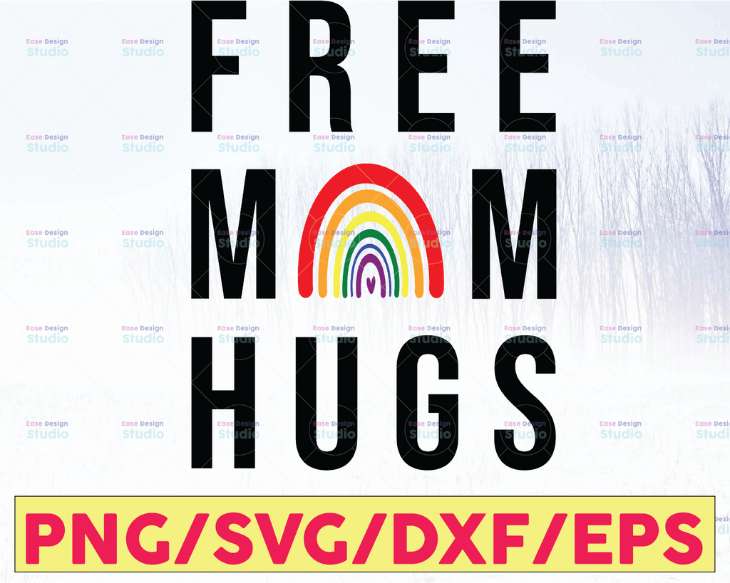 Free Mom Hugs rainbow SVG, Awareness, Pride, Printable file, Mother's Day, proud mom, LGBT, PNG, Silhouette, sublimation