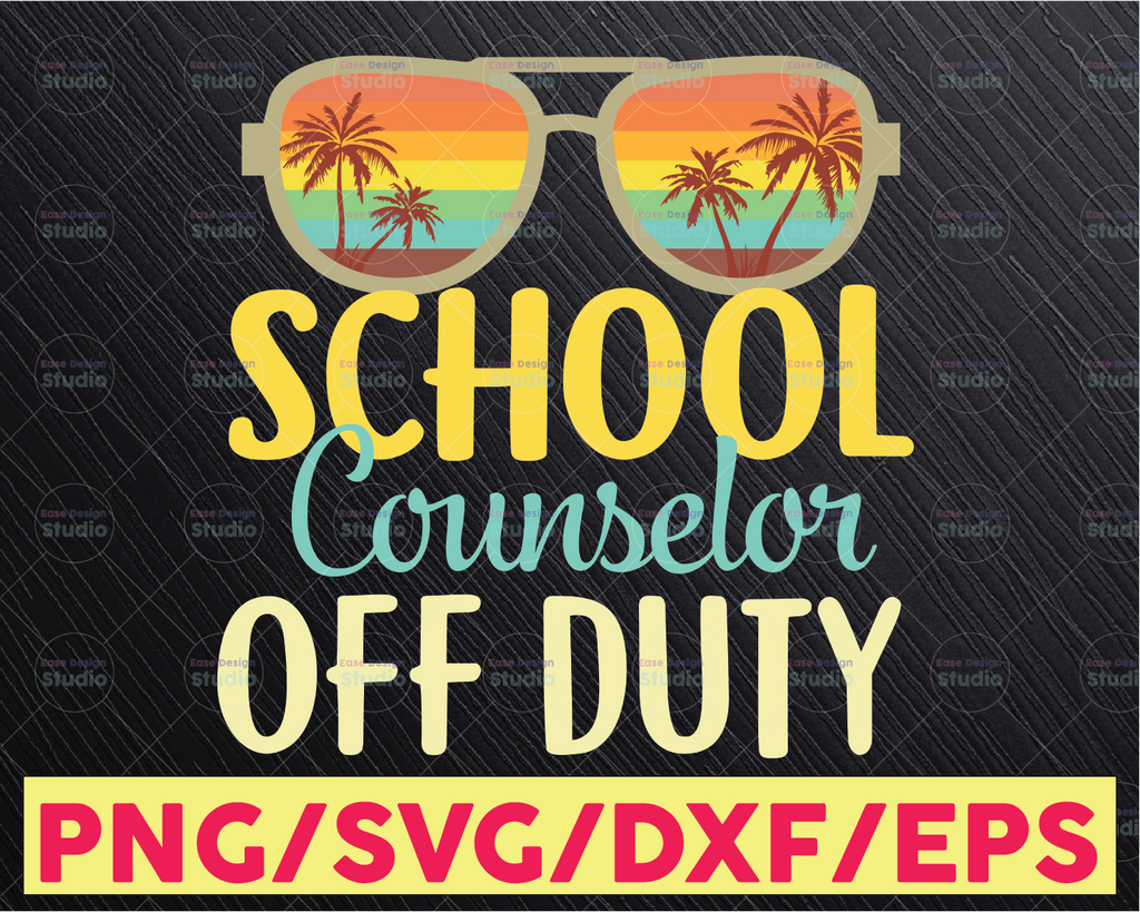 Counselor Off Duty - PNG DXF SVG - Cut File Digital File Art Cricut Silhouette Download Cut File