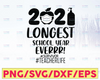 The Longest School Year Ever Teacher 2021 Svg, Survivor Svg, Techerlife Svg, Day Of School Svg, Techerlife Svg